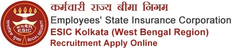 ESIC West Bengal Recruitment Notification Online Application Form
