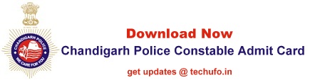 Chandigarh Police Constable Exam Hall Ticket