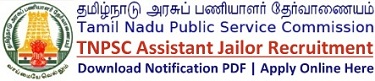 TNPSC Assistant Jailor Recruitment Notification & Application Apply Online