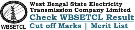 WBSETCL Result Cut off Marks Merit List Download
