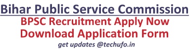 Bihar BPSC Recruitment 2021 Notification & Application Form