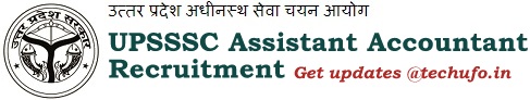 UPSSSC Assistant Accountant Recruitment Notification & Online Application Form