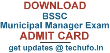 Bihar BSSC Municipal Manager Exam Admit Card