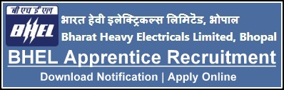 BHEL Bhopal Apprentice Recruitment Notification Online Application Form Apply