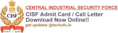 CISF Admit Card Download Head Constable Exam Call Letter Hall Ticket