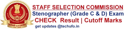 SSC Stenographer Result Steno Grade C & D Exam Cutoff Marks Merit List