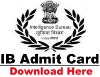 IB Admit Card Intelligence Bureau Call Letter Download