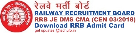 RRB JE Admit Card Download DMS CMA CBT Hall Ticket
