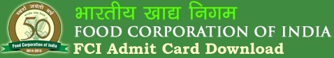 FCI Admit Card Call Letter Download