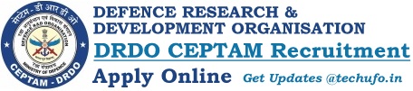 DRDO CEPTAM Recruitment Notification Online Application Form