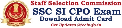 SSC CPO Admit Card Download SI Exam Hall Ticket