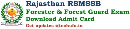 RSMSSB Forest Guard Admit Card Download Rajasthan Forester FG Exam Date & Hall Ticket