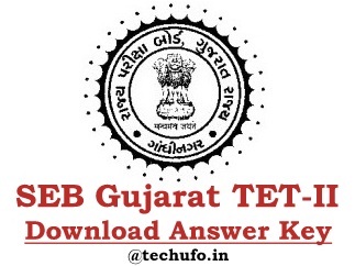 Gujarat TET 2 Answer Key SEB Teacher Eligibility Test-II OMR Sheet Question Paper Download PDF sebexam.org