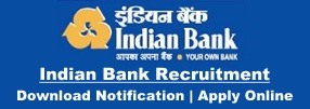 Indian Bank Recruitment Notification & Application