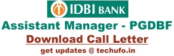 IDBI Assistant Manager Admit Card Download PGDBF Online Exam Call Letter Hall Ticket