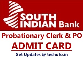 South Indian Bank Admit Card SIB Probationary Officer PO Clerk Exam Date Call Letter www.southindianbank