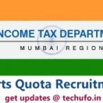 Income Tax Mumbai Recruitment Sports Quota Notification MTS Tax Assistant IT Inspector Online Application Form