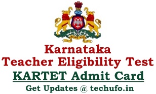 Karnataka TET Admit Card KARTET Admission Card Hall Ticket Call Letter Download schooleducation.kar.nic.in