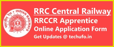 Central Railway Apprentice Recruitment RRC CR Notification Online Application Form rrccr