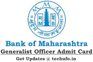 Bank of Maharashtra Generalist Officer Admit Card Download BOM Exam Call Letter Hall Ticket