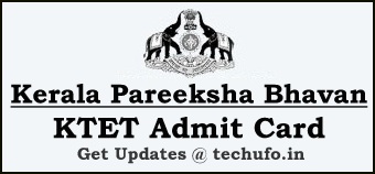 KTET Admit Card Kerala TET Exam Date Pareeksha Bhavan Hall Ticket ktet.kerala.gov.in