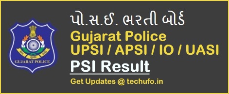 Gujarat Police PSI Result UPSI APSI IO UASI Cutoff Marks Merit List psirbgujarat2021.in