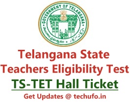 TS TET Hall Ticket Download Telangana TET Admit Card tstet.cgg.gov.in