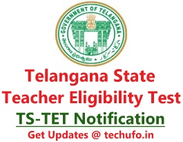 TS TET Notification Telangana TSTET Online Application Form Exam Date tstet.cgg.gov.in