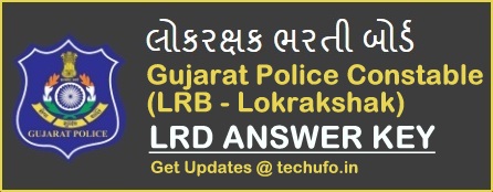 LRD Gujarat Police Constable Answer Key LRB Lokrakshak OMR Sheet lrdgujarat2021.in