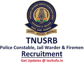 TNUSRB PC Recruitment 2024 2025 Notification TN Police Constable Fireman Jail Warder Vacancy Apply Online Application Form