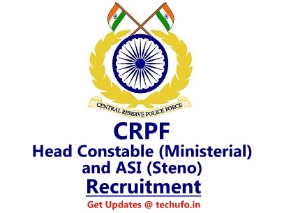 CRPF ASI Steno & HC Ministerial Recruitment Head Constable Notification Apply Online Application Form www.crpf.gov.in