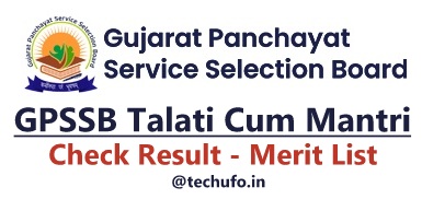 GPSSB Talati Result Gujarat Gram Panchayat Secretary Merit List Cutoff Marks gpssb.gujarat.gov.in