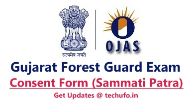 OJAS Gujarat Forest Guard Consent Form Application ojas.gujarat.gov.in Vanrakshak Exam Sammati Patra Apply Online