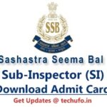 SSB SI Admit Card Sub Inspector (Pioneer, Draughtsman, Communication & Staff Nurse Female) PET PST Hall Ticket ssbrectt.gov.in