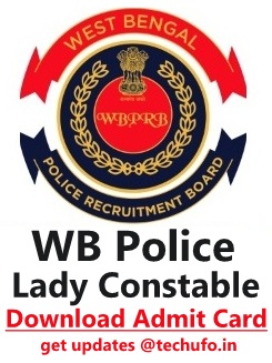 WB Police Lady Constable Admit Card Download WBPRB LC Exam Date WBP Call Letter Hall Ticket
