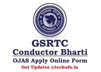 GSRTC Recruitment Notification OJAS Gujarat ST Bus Conductor Bharti Apply Online Application Form ojas.gujarat.gov.in
