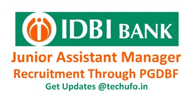 IDBI Junior Assistant Manager Recruitment PGDBF Notification JAM Online Application Form Apply www.idbibank.in