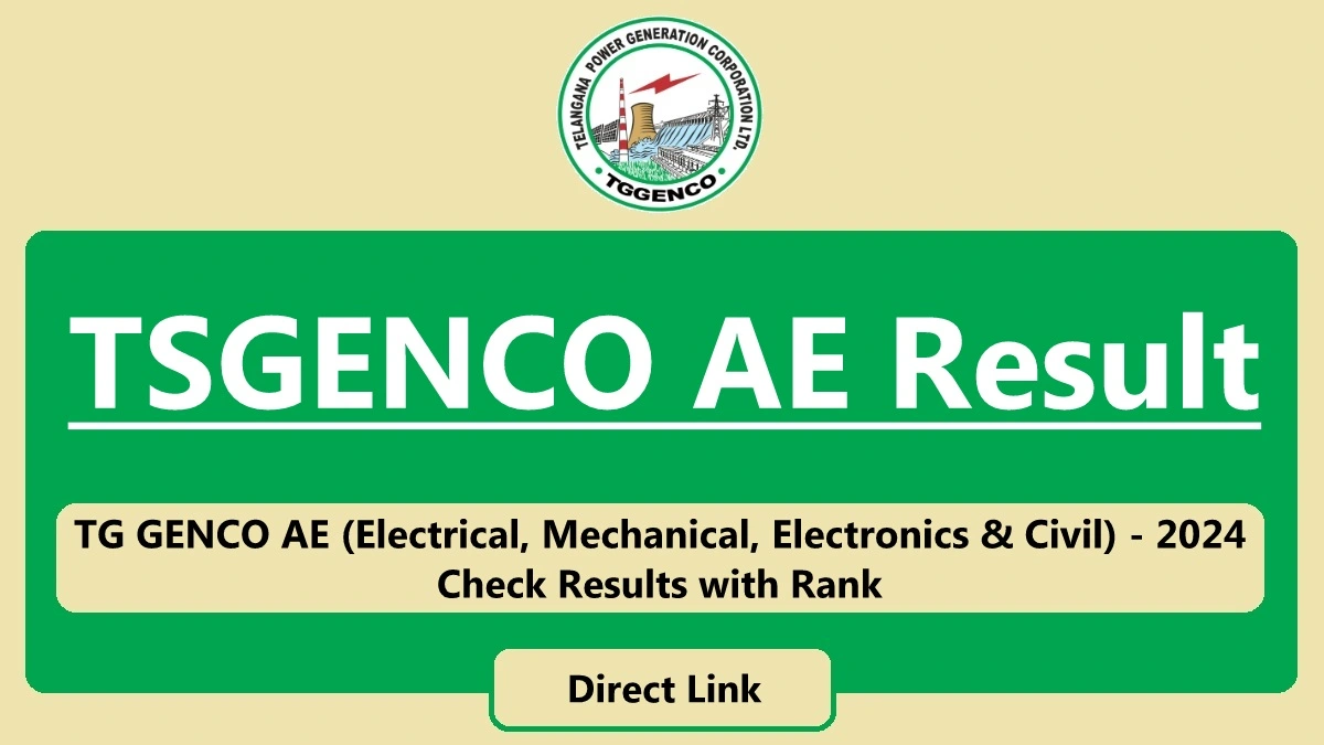 TSGENCO AE Result 2024 TG GENCO Assistant Engineer Cutoff Marks Electrical Mechanical Electronics Civil Merit List tggenco.com