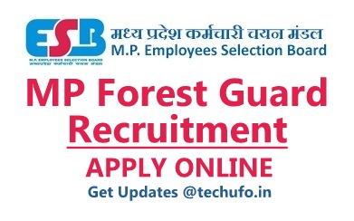 MP Forest Guard Bharti ESB Notification Madhya Pradesh Vanrakshak Recruitment Apply Online Application Form