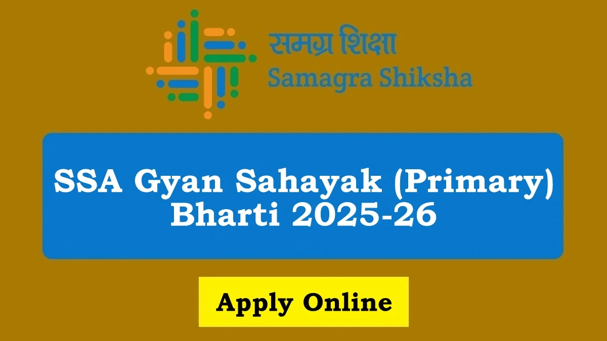 Gyan Sahayak Primary Bharti Samagra Shiksha SSA Gujarat Recruitment Advertisement Apply Online Application Form pregyansahayak.ssgujarat.org